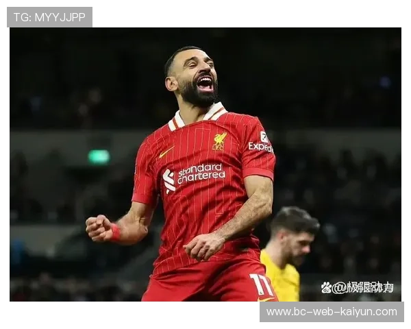 利物浦比赛推进，萨拉赫影响防线站位